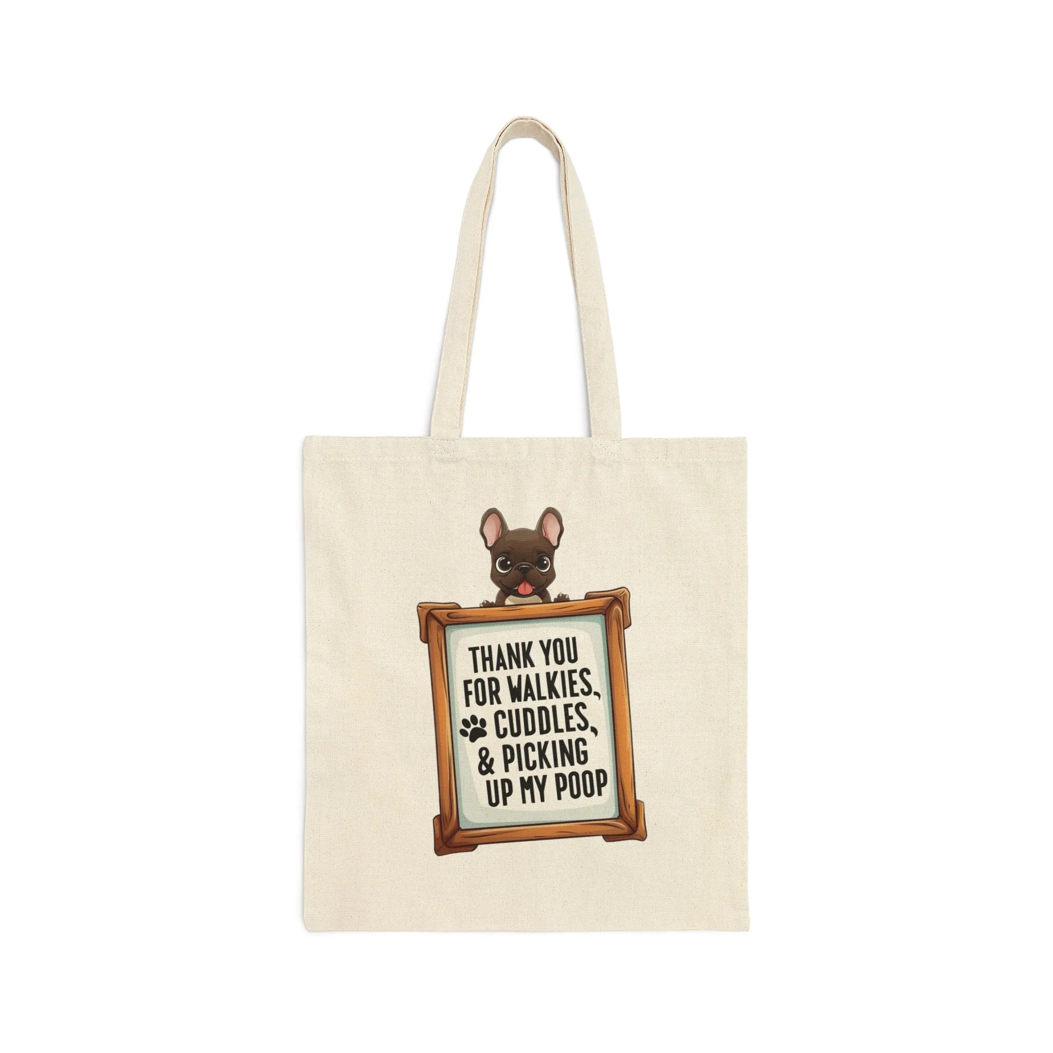 Frenchie Thank You Card, Thank Dog I Have You, Cotton Canvas Tote Bag